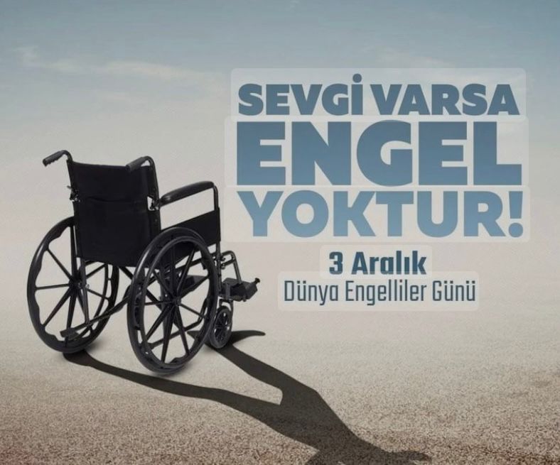 3 Aralık Dünya Engelliler Günü